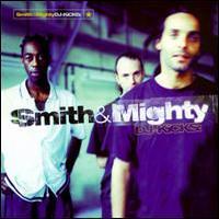 Smith & Mighty, DJ-Kicks