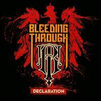 Bleeding Through, Declaration