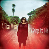 Anika Moa, In Swings the Tide