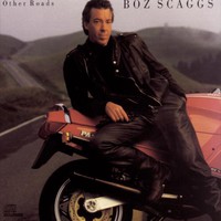 Boz Scaggs, Other Roads