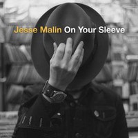 Jesse Malin, On Your Sleeve