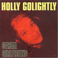 Holly Golightly, Serial Girlfriend