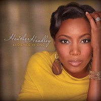 Heather Headley, Audience of One