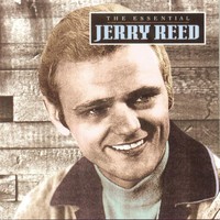 Jerry Reed, The Essential Jerry Reed