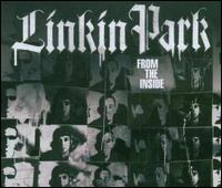 Linkin Park, From The Inside