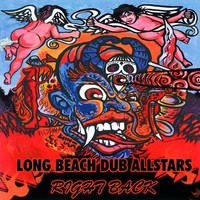 Long Beach Dub Allstars, Right Back