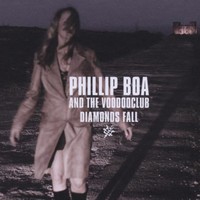 Phillip Boa & The Voodooclub, Diamonds Fall