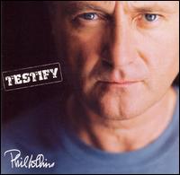 Phil Collins, Testify