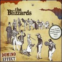 The Blizzards, Domino Effect