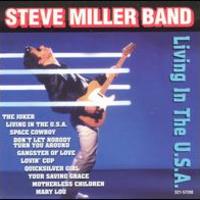 Steve Miller Band, Living In The U.S.A.