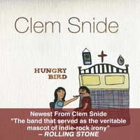 Clem Snide, Hungry Bird