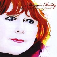 Maggie Reilly, Looking Back, Moving Forward
