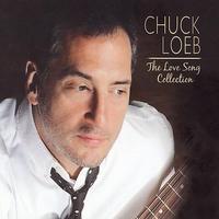 Chuck Loeb, The Love Song Collection