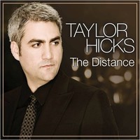 Taylor Hicks, The Distance