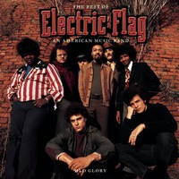 The Electric Flag, Old Glory: The Best of Electric Flag