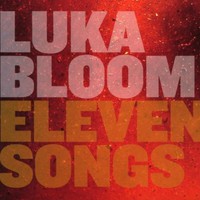 Luka Bloom, Eleven Songs