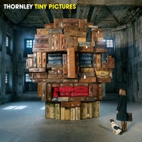 Thornley, Tiny Pictures
