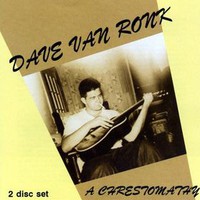 Dave Van Ronk, A Chrestomathy