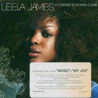 Leela James, A Change Is Gonna Come
