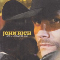 John Rich, Son Of A Preacher Man
