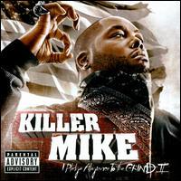 Killer Mike, I Pledge Allegiance To The Grind II