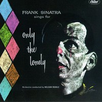 Frank Sinatra, Frank Sinatra Sings for Only the Lonely