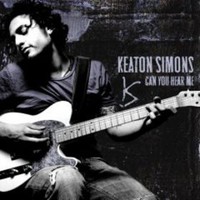 Keaton Simons, Can You Hear Me