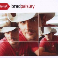 Brad Paisley, Playlist: The Very Best Of