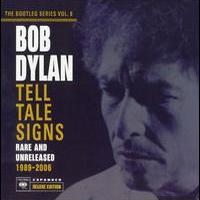 Bob Dylan, The Bootleg Series, Vol. 8: Tell Tale Signs - Rare and Unreleased 1989-2006