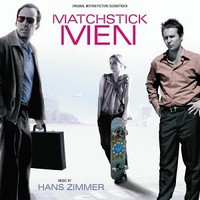 Hans Zimmer, Matchstick Men