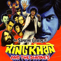 King Khan & The Shrines, The Supreme Genius of King Khan and the Shrines