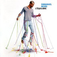 Emmanuel Moire, L'Equilibre