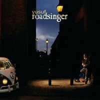 Yusuf, Roadslinger (To Warm You Through The Night)