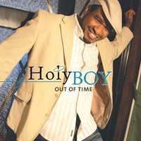 Holy Boy, Out Of Time
