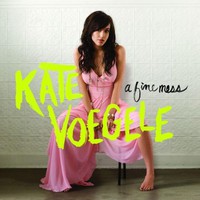Kate Voegele, A Fine Mess