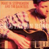 Martin Stephenson, Salutation Road
