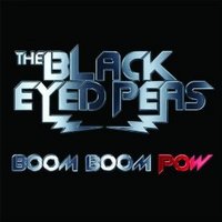 The Black Eyed Peas, Boom Boom Pow
