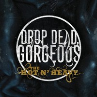 Drop Dead, Gorgeous, The Hot n' Heavy