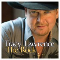 Tracy Lawrence, The Rock