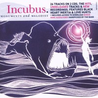 Incubus, Monuments and Melodies
