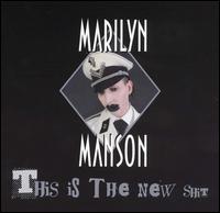 Marilyn Manson, This Is The New Shit