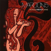 Maroon 5, Songs About Jane