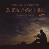 Terence Blanchard, A Tale of God's Will