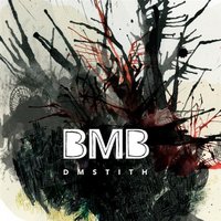 DM Stith, BMB (EP)