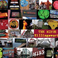 The Minus 5, Killingsworth