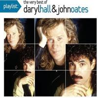 Daryl Hall & John Oates, Playlist: The Very Best Of Daryl Hall & John Oates