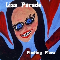 Lisa Parade, Finding Flora