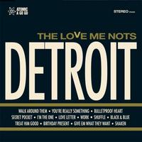 The Love Me Nots, Detroit