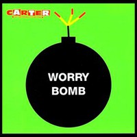 Carter the Unstoppable Sex Machine, Worry Bomb