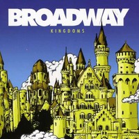 Broadway, Kingdoms